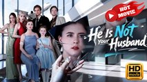 He is Not Your Husband | Full Movie HD - Drama ShortFilms Hot