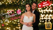 I Conned a Billionaire to be My Husband | Full Movie HD - Drama ShortFilms Hot