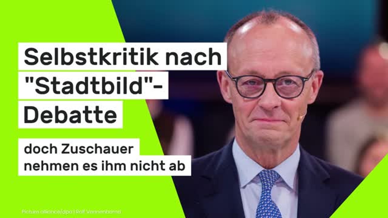 Friedrich Merz: Selbstkritik nach 'Stadtbild'-Debatte - doch Zuschauer nehmen es ihm nicht ab