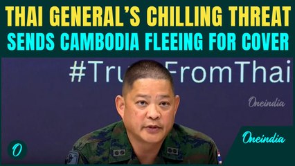Thailand Cambodia Breaking: Thai General Vows to ‘Crush’ Cambodia | Chilling Video Panics Neighbours