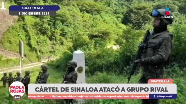 Sicarios del Cártel de Sinaloa irrumpen en Guatemala | DPC con Paola Rojas