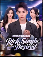 From Simp to Sigma Rich Single and Desired - Drama FULL MOVIES ENGLISH SUB
