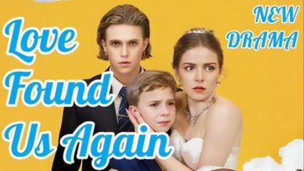 Love Has Found Us Again