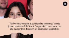 "Pas besoin d'ennemis avec une mère comme ça" : cette jeune chanteuse de la Star Ac "engueulée" par sa mère car elle mange "trop de pâtes", les internautes scandalisés
