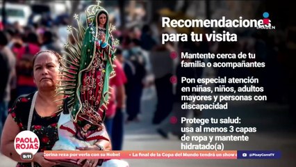 Consejos clave para peregrinos rumbo a la Basílica de Guadalupe | DPC con Paola Rojas