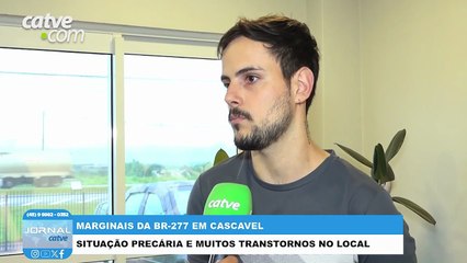 Pedestres e motoristas relatam transtornos diários em marginais da BR-277