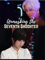 Unmasking the Seventh Daughter (2025) - Web Dramma [Eng Sub]