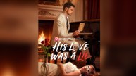 His Love Was A Lie Full Movie