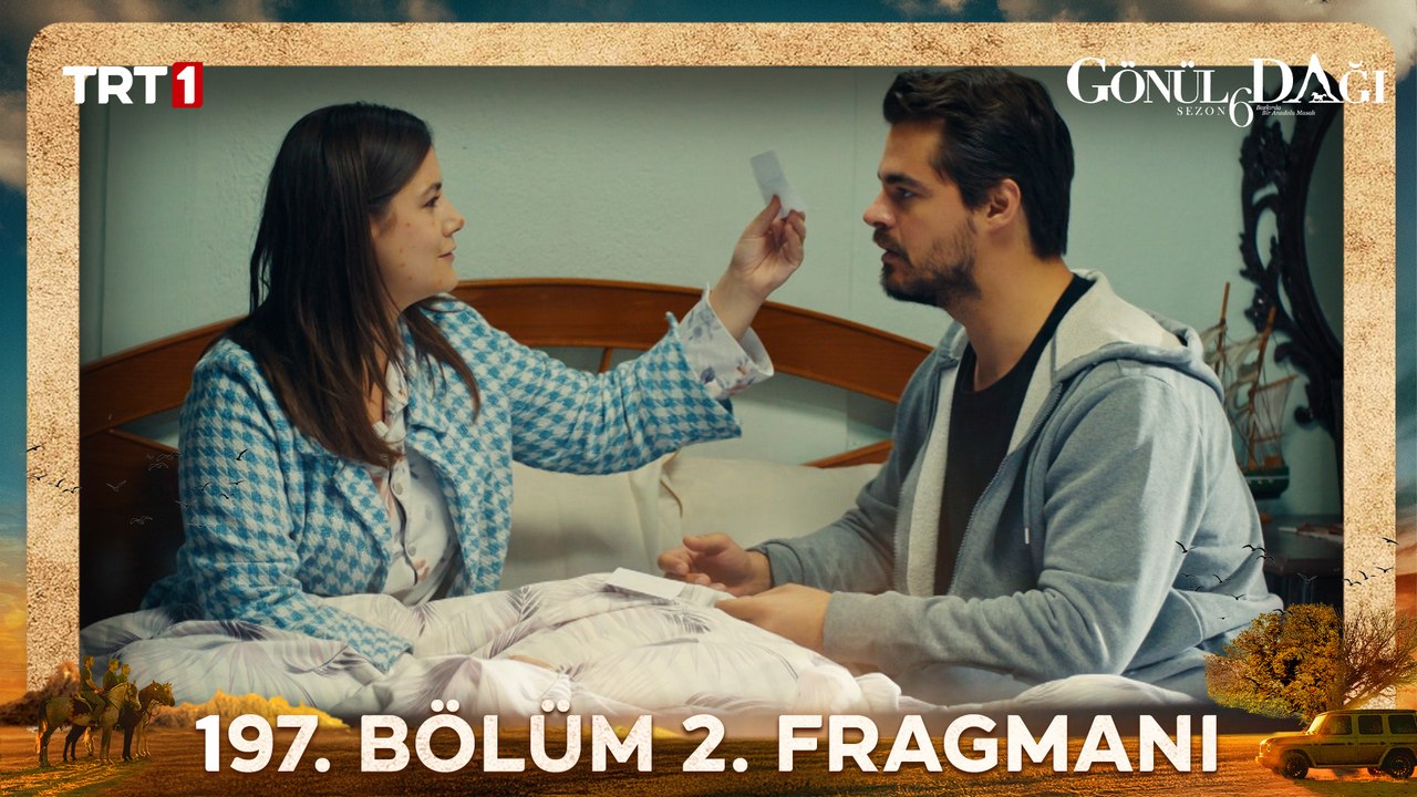 Gönül Dağı 197. Bölüm 2. Fragmanı