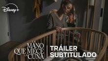 Primer Tráiler Oficial Subtitulado de 'La mano que mece la cuna'