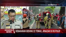BREAKING NEWS - Polisi Identifikasi 3 Jenazah Korban Kebakaran Kemayoran: 2 Perempuan dan 1 Pria