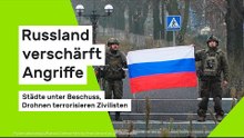 Russland verschärft Angriffe: Städte unter Beschuss, Drohnen terrorisieren Zivilisten