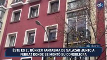 Éste es el búnker fantasma de Salazar junto a Ferraz donde se montó su consultora