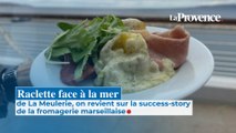 Raclette face à la mer de La Meulerie, on revient sur la success-story de la fromagerie marseillaise