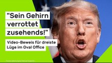 Trump dement und senil?: "Sein Gehirn verrottet zusehends!" Beweis für dreiste Lüge im Oval Office