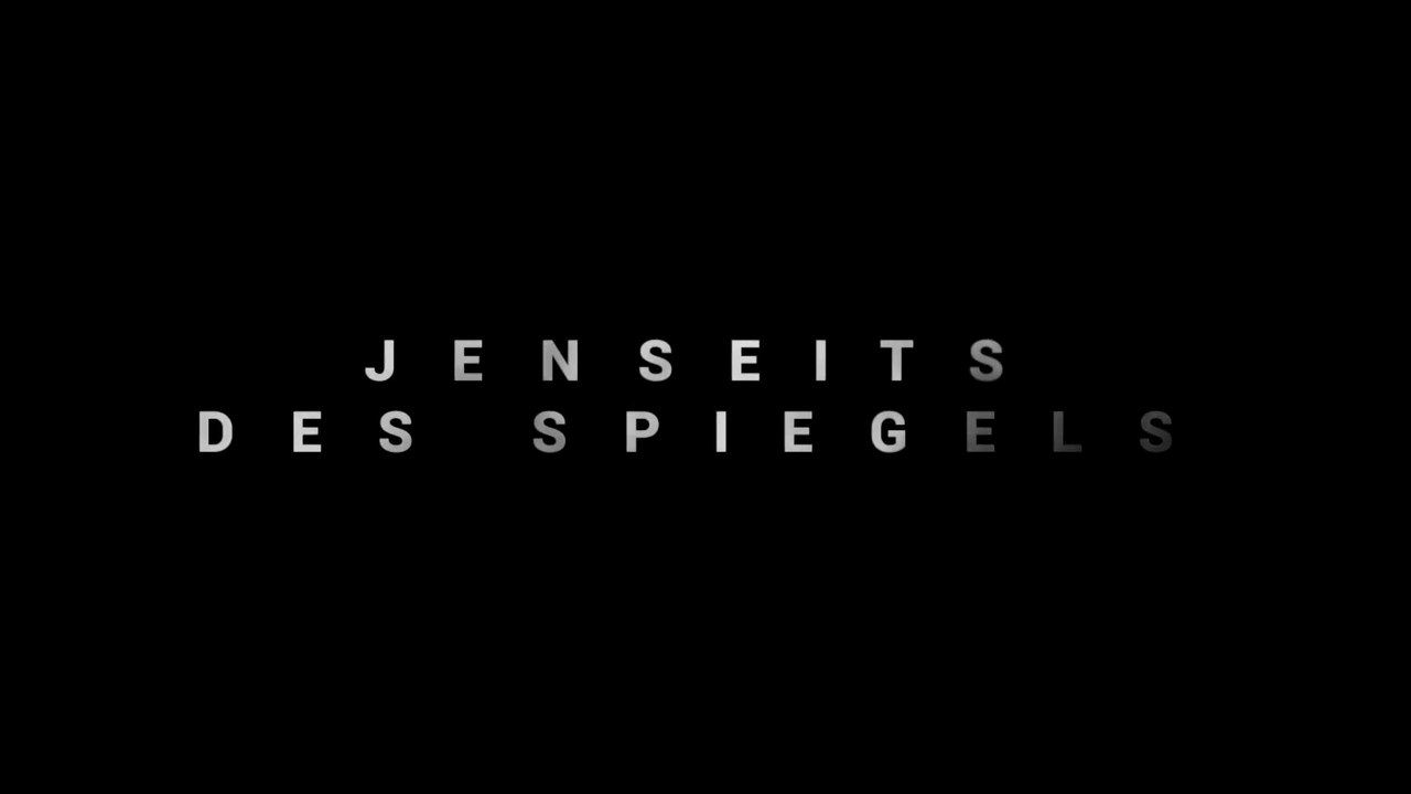 Jenseits des Spiegels