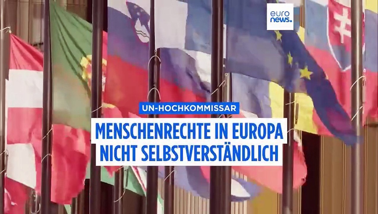 UN-Hochkommissar warnt: EU nicht immun gegen schwindende Menschenrechte