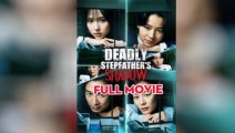 Deadly Stepfather's Shadow - Full