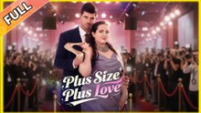 Plus Size Plus Love #shortfilm