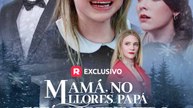 [doblado] Mamá, no llores, papá está arrepentido - Full