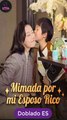 Esp Mimada Por Mi Esposo Rico Serie Completa