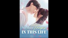 no more traps in this life chinese drama