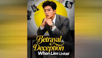 Betrayal & Deception When Lies Unfold