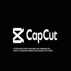 A 60-second dark cinematic cue designed for horror / suspense trailers and promos (1317535) | CapCut