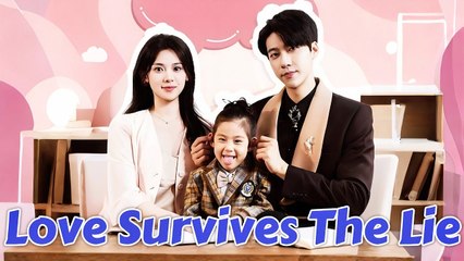 (Dubbed) Love Survives the Lies