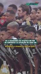 Os três jogadores do Atlético em fim de contrato e a situação de cada um