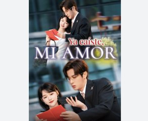 (Doblado) Ya caíste, mi amor