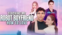 Teaching My Robot Boyfriend How To Love Full