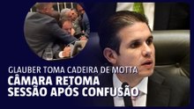 Após confusão com Glauber Braga, Hugo Motta retoma sessão da Câmara