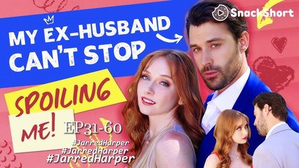 My Ex-Husband Can't Stop Spoiling Me - FULL EPISODES