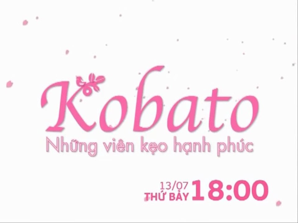 Kobato Những Viên Kẹo Hạnh Phúc | Trailer trên HTV3