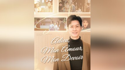 Adieu, Mon amour, Mon devoir FULL - 2025