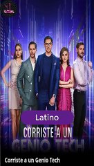 Corriste A Un Genio Tech Serie Latino