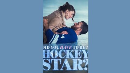 Did You Have to Be a Hockey Star (2025) - FULL MOVIES ENGLISH SUB