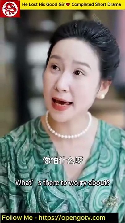 He Lost His Good Girl💔 Completed Short Drama #FullVision  #TVShow2025 #HotDrama 28 - loambition