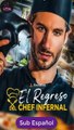 Sub EspaÑOl El Regreso Del Chef Infernal Serie Completa