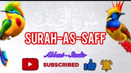 :Surah As-Saff | سورة الصف | Powerful Quran Recitation | Heart Touching Tilawat: By Abbasi:Studio: