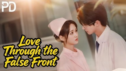 LOVE THROUGH THE FALSE FRONT