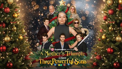 [Premiere Drama] A Mothers Triumph I Have Three Powerful Sons | 🍕4P Channel