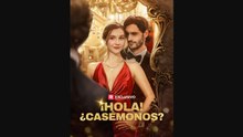[Full] Hola! Casémonosen español ReelShort