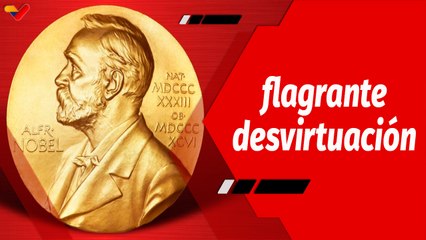 El Mundo en Contexto | Repudio al Premio Nobel de la Paz 2025