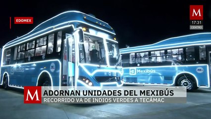 Dos unidades del Mexibús son adornadas con luces en el Estado de México