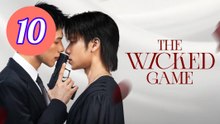 The Wicked Game Episode 10 Engsub