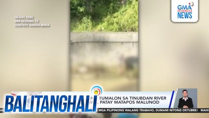 12-anyos na lalaking tumalon sa Tinubdan River sa Brgy. Candulawan, patay matapos malunod | Balitanghali