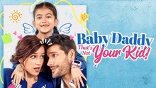 Baby Daddy That's Not Your Kid Full Movie