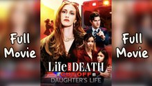 Life And Death She Cut Off Her Daughter’s Life #FullMovie